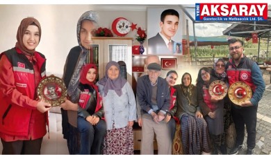 Aksaray’da 176 Şehit annesinin kapısı çalındı
