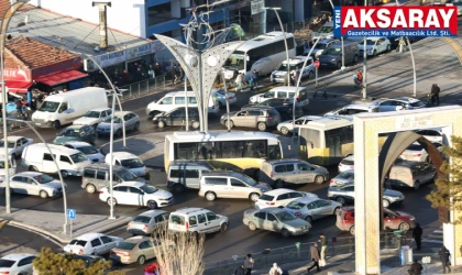 Aksaray bölgede araç sayısında zirvede