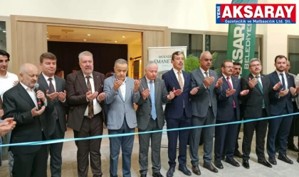 AKSARAY’DA MANEVİ BULUŞMA Mukaddes Emanetler Sergisi dualarla kapılarını açtı