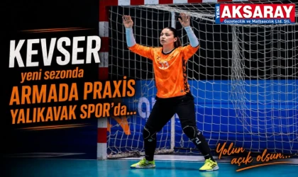 Kevser Yalıkavak’a transfer oldu