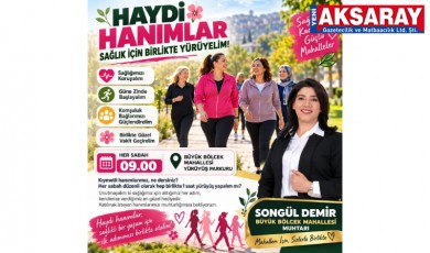 Hanımlar sağlık için birlikte yürüyecek